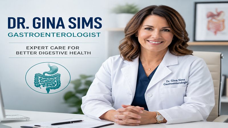 Dr Gina Sims Gastroenterologist: A Trusted Name in Digestive Health